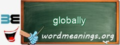 WordMeaning blackboard for globally